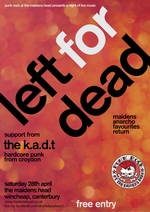 Left for Dead - The Maidens Head, Canterbury, 28.4.12